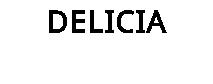 DELICIA