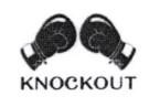KNOCKOUT & DEVICE