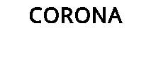 CORONA