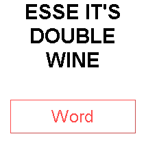 ESSE IT'S DOUBLE WINE