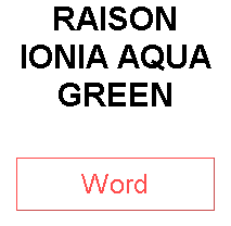 RAISON IONIA AQUA GREEN