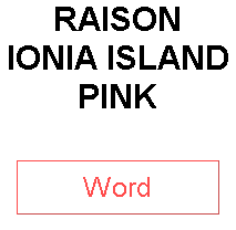 RAISON IONIA ISLAND PINK