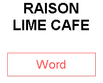 RAISON LIME CAFE