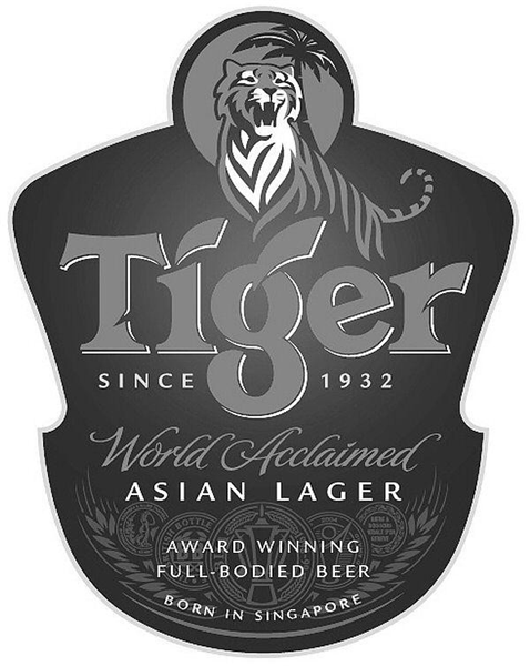 Tiger Since 1932 World Acclaimed ASIAN LAGER AWARD WINNING FULL-BODIED BEER BORN IN SINGAPORE