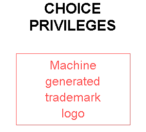 CHOICE PRIVILEGES
