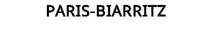 PARIS-BIARRITZ