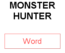 MONSTER HUNTER