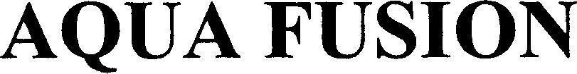 AQUA FUSION