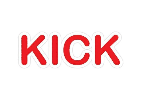 Kick