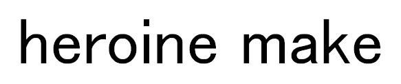 heroine make