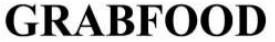 GRABFOOD GrabFood