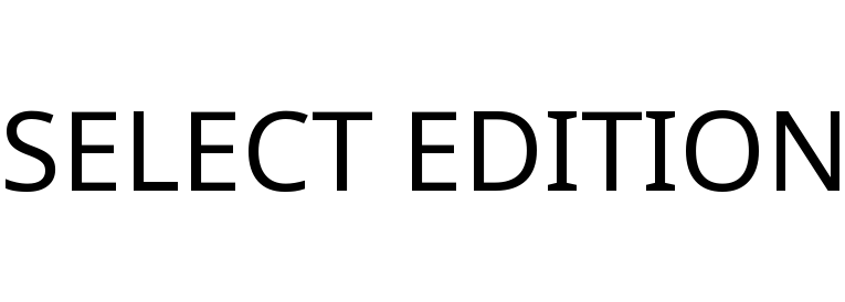 SELECT EDITION