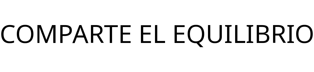 COMPARTE EL EQUILIBRIO