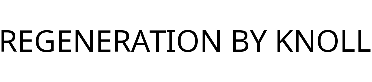 REGENERATION BY KNOLL