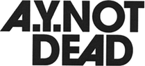 A.Y. NOT DEAD