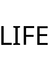 LIFE