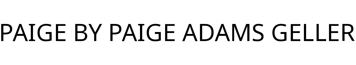 PAIGE BY PAIGE ADAMS GELLER