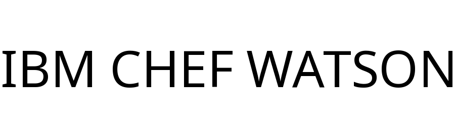 IBM CHEF WATSON