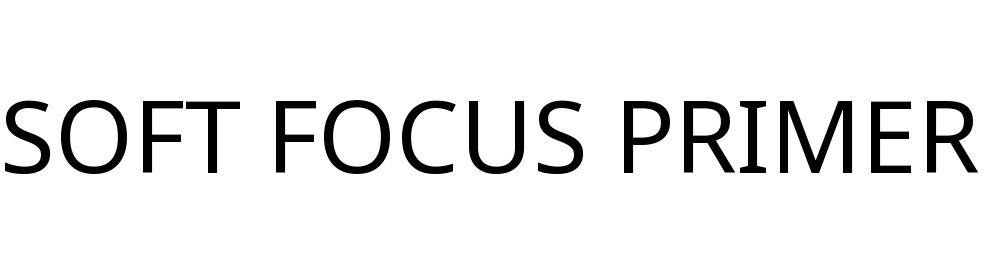 SOFT FOCUS PRIMER