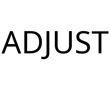 ADJUST