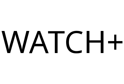 WATCH+
