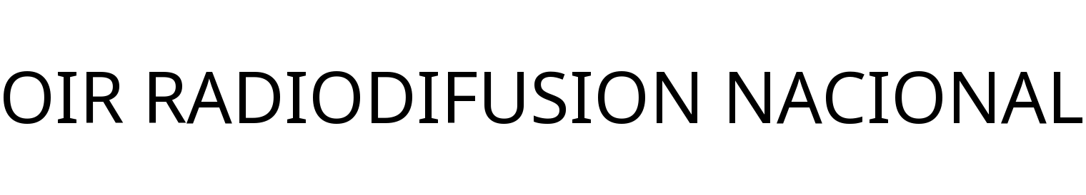 OIR RADIODIFUSION NACIONAL