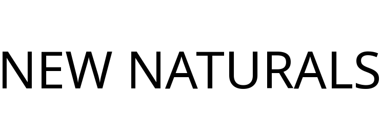 NEW NATURALS