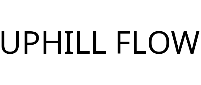 UPHILL FLOW