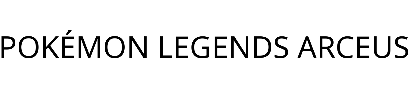 POKÉMON LEGENDS ARCEUS