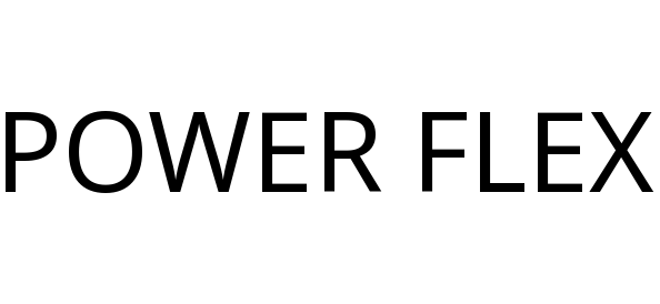 POWER FLEX