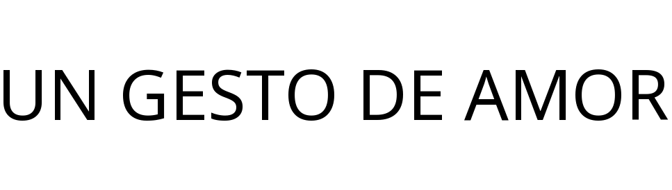 UN GESTO DE AMOR