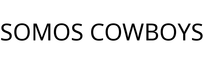 SOMOS COWBOYS