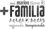 MI MARIDO TIENE FAMILIA SEGUNDA TEMPORADA