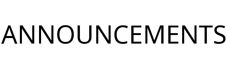 ANNOUNCEMENTS