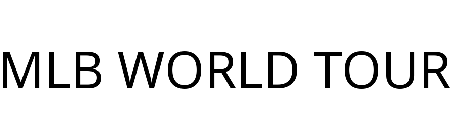 MLB WORLD TOUR