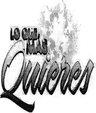 LO QUE MÁS QUIERES