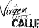 LA VIRGEN DE LA CALLE