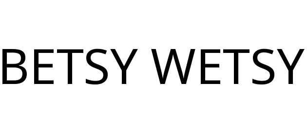 BETSY WETSY