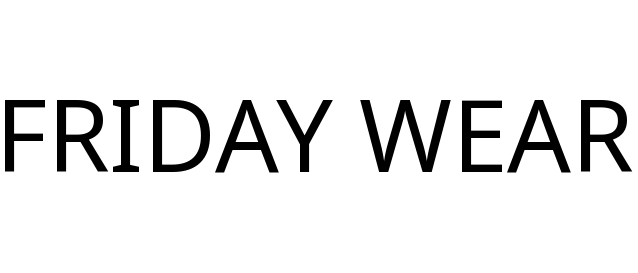 FRIDAY WEAR