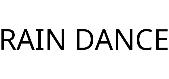 RAIN DANCE