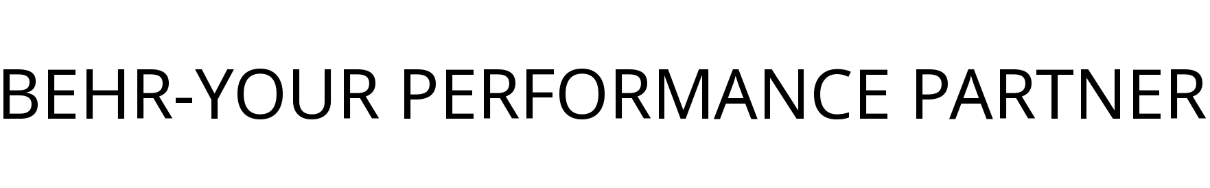BEHR-YOUR PERFORMANCE PARTNER