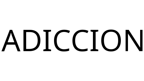 ADICCION