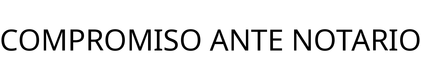 COMPROMISO ANTE NOTARIO