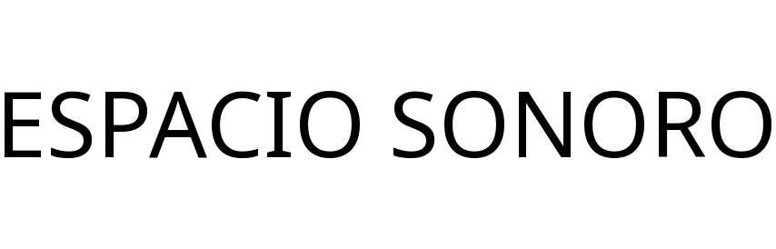 ESPACIO SONORO