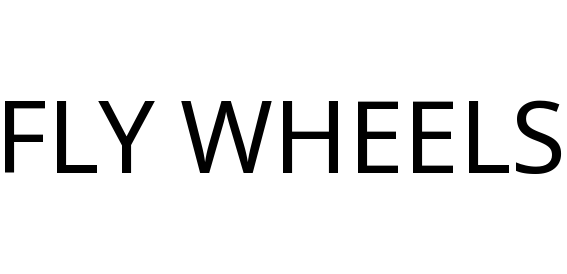 FLY WHEELS