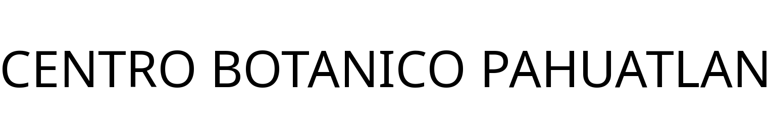 CENTRO BOTANICO PAHUATLAN