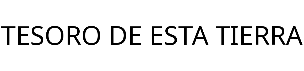 TESORO DE ESTA TIERRA