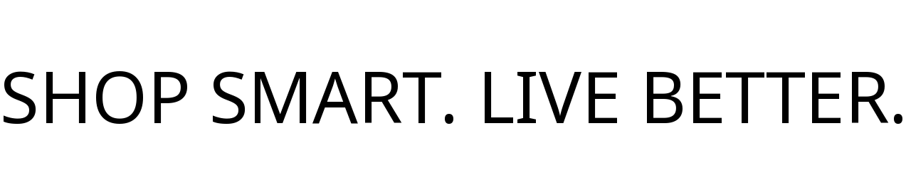 SHOP SMART. LIVE BETTER.