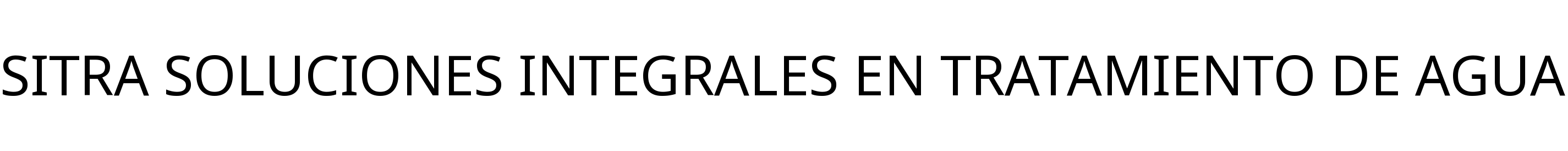 SITRA SOLUCIONES INTEGRALES EN TRATAMIENTO DE AGUA