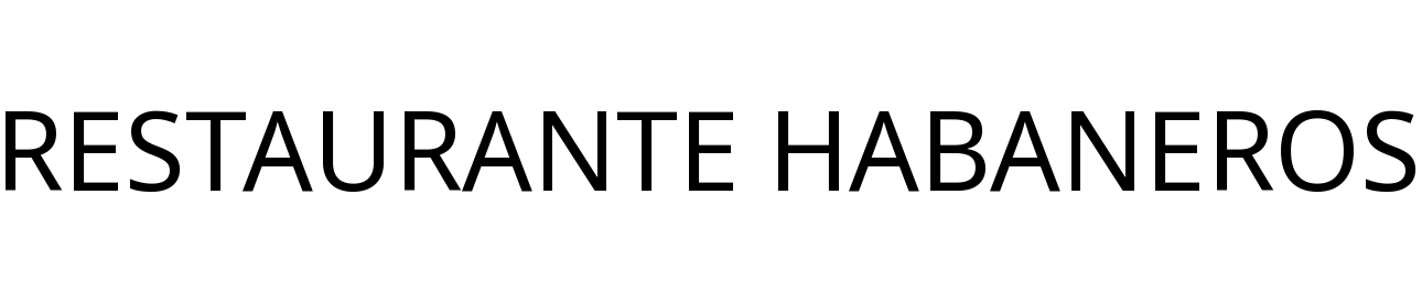 RESTAURANTE HABANEROS